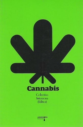 Cannabis, Colectivo Interzona