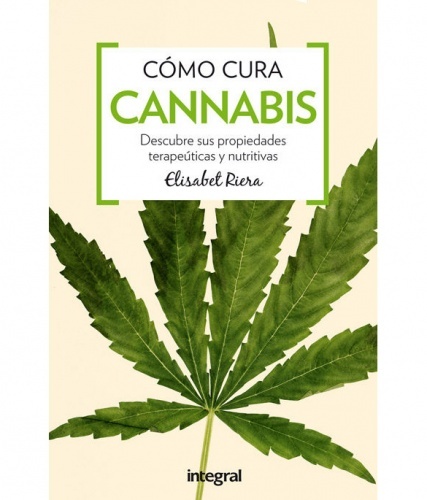 Cómo cura el cannabis, Elisabet Riera