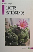 Cactus enteógenos, M. Berger