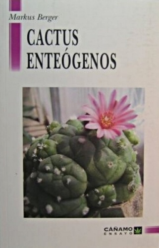 Cactus enteógenos, M. Berger