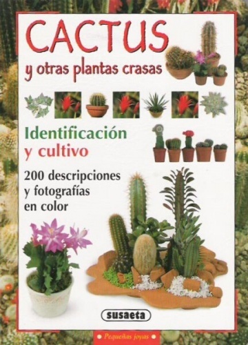 Cactus y otras plantas crasas. Ed Susaeta