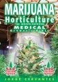 MARIHUANA: horticultura del cannabis. J. Cervantes