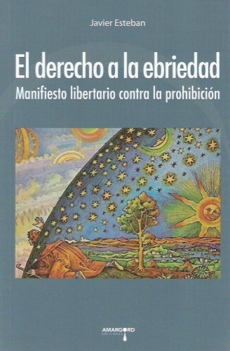 El derecho a la ebriedad, J. Esteban