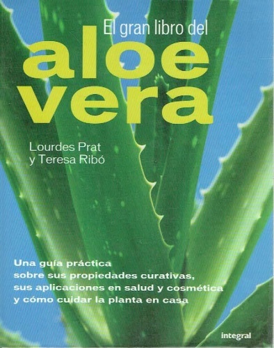 El Gran Libro del Aloe Vera, L. Prats