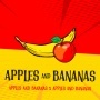 Apples and Bananas Feminizada