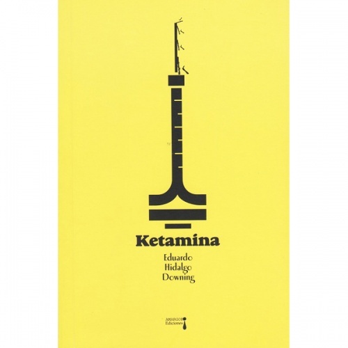 Ketamina, E. Hidalgo Downing